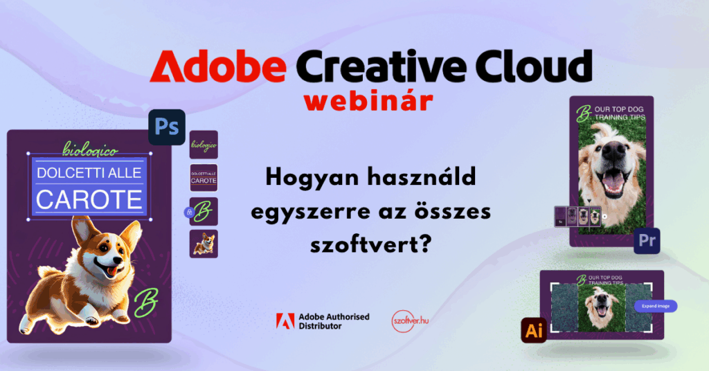 [WEBINÁR] Így használd hatékonyan az Adobe Creative Cloud alkalmazásait